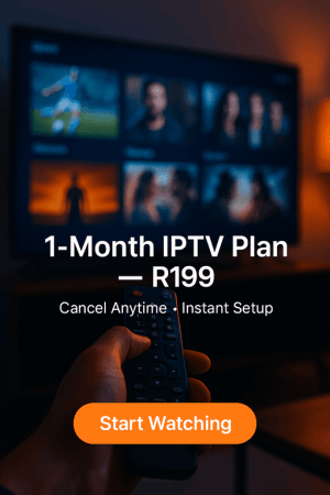 IPTV 1-Month Plan — R199